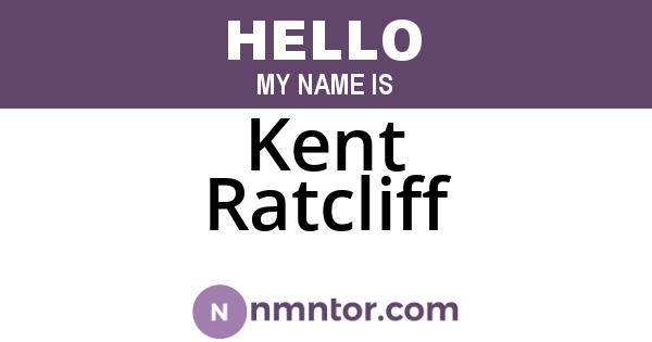Kent Ratcliff