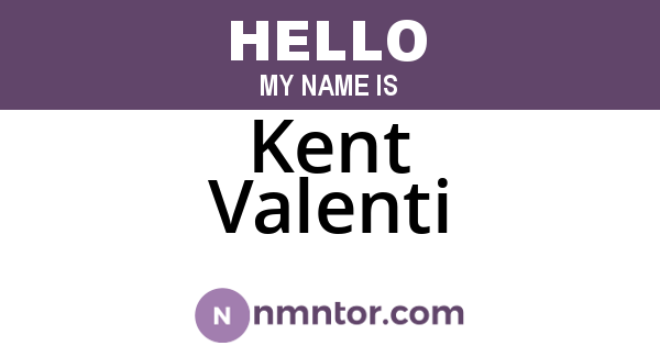Kent Valenti