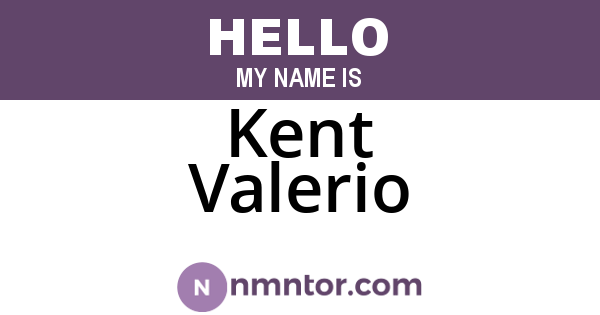 Kent Valerio