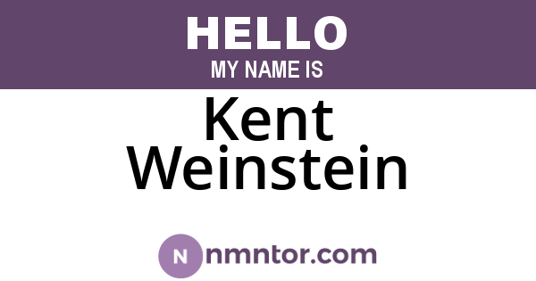 Kent Weinstein