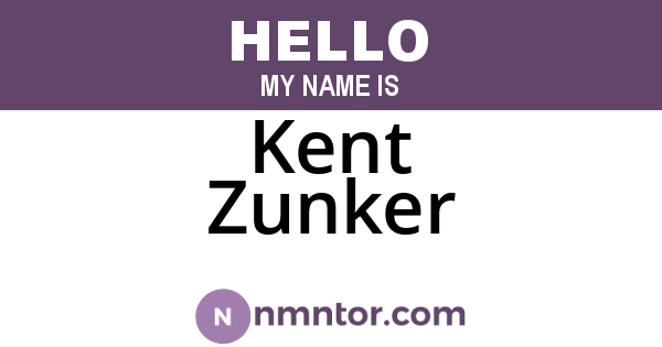 Kent Zunker