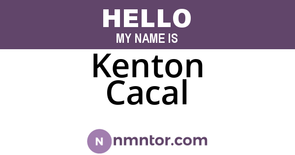 Kenton Cacal