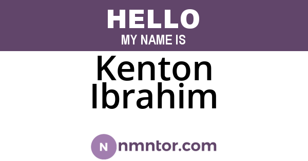 Kenton Ibrahim