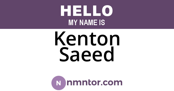 Kenton Saeed