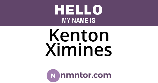 Kenton Ximines