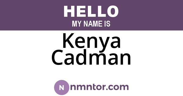 Kenya Cadman