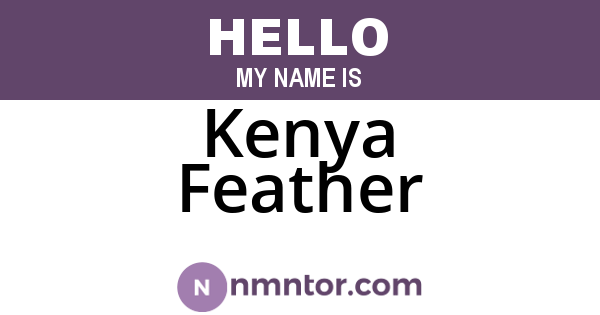Kenya Feather