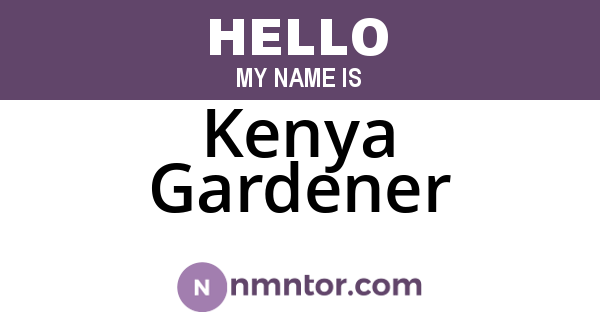 Kenya Gardener