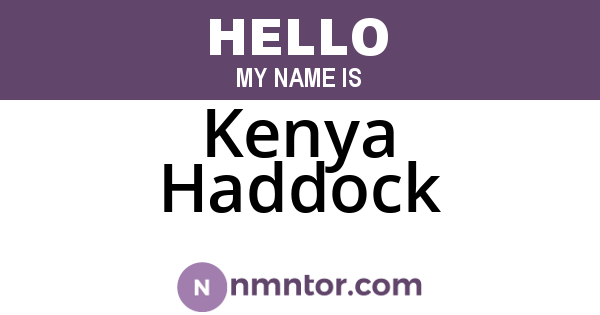 Kenya Haddock