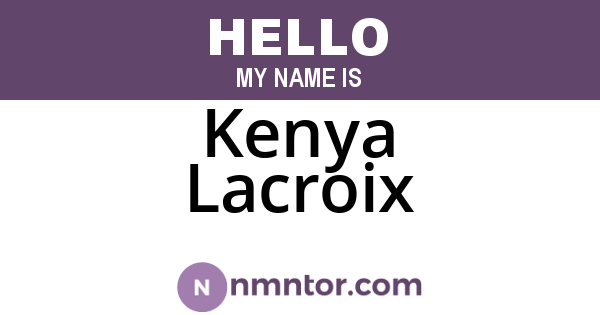 Kenya Lacroix