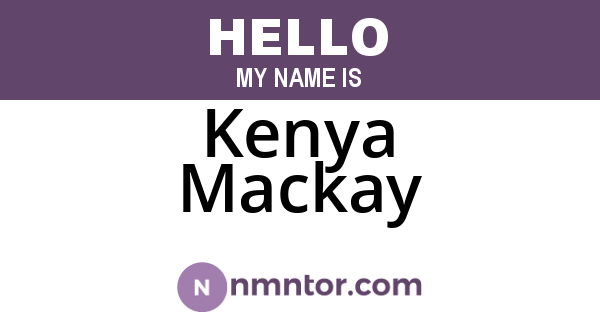 Kenya Mackay