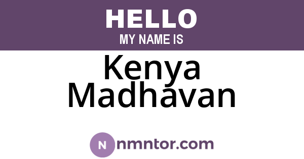 Kenya Madhavan