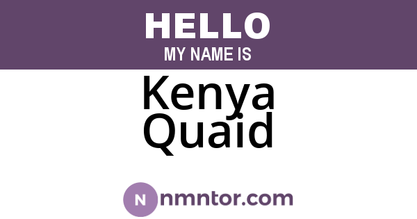 Kenya Quaid