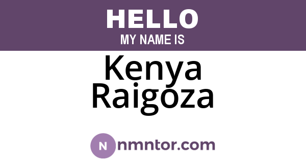Kenya Raigoza