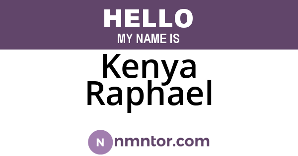 Kenya Raphael