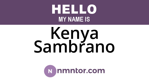 Kenya Sambrano