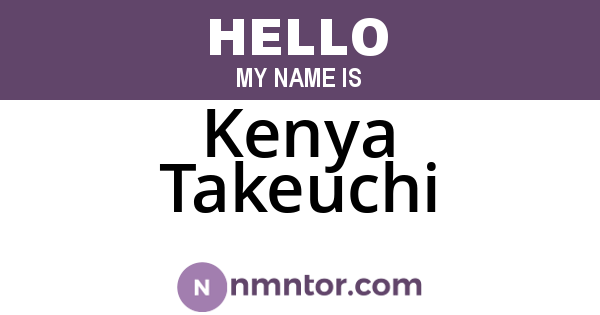 Kenya Takeuchi