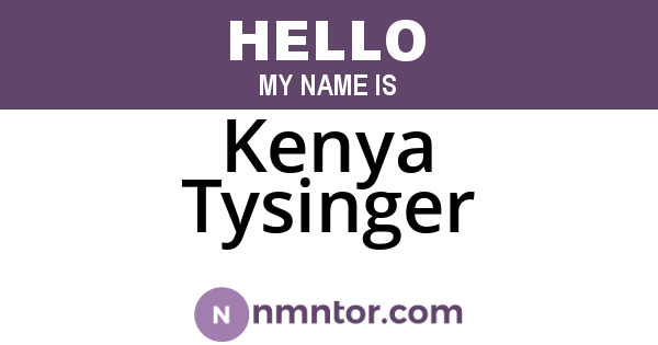 Kenya Tysinger