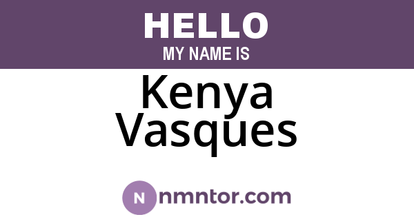 Kenya Vasques
