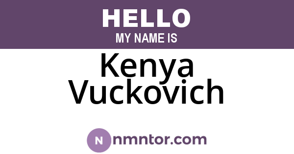Kenya Vuckovich