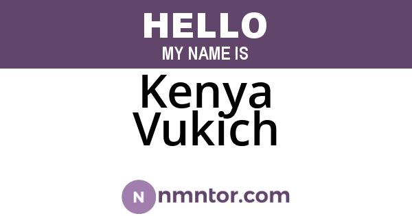 Kenya Vukich