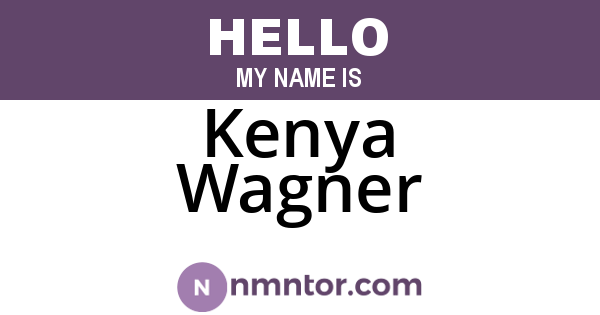 Kenya Wagner