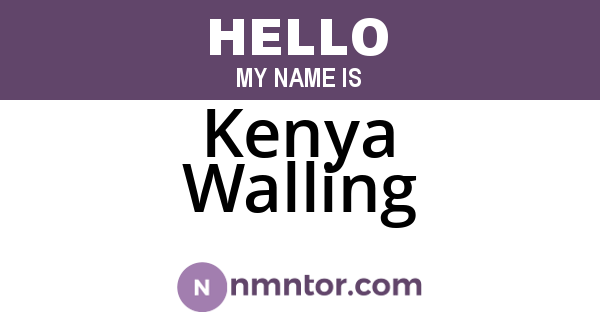 Kenya Walling
