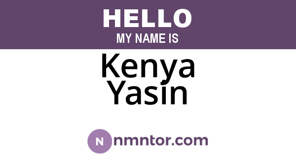 Kenya Yasin