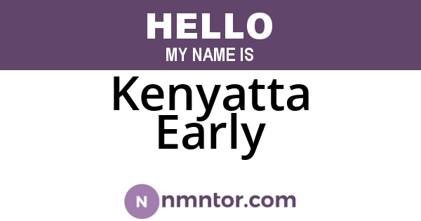 Kenyatta Early