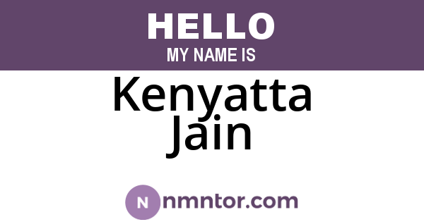 Kenyatta Jain