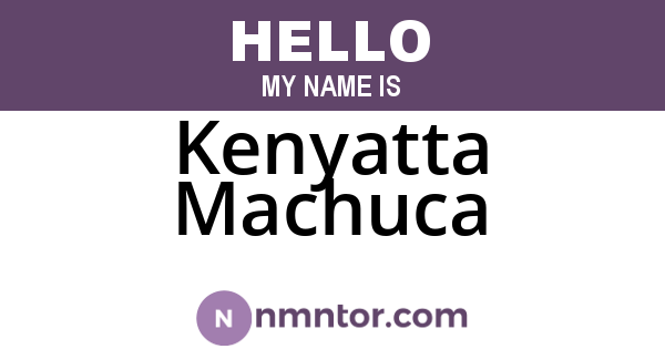 Kenyatta Machuca