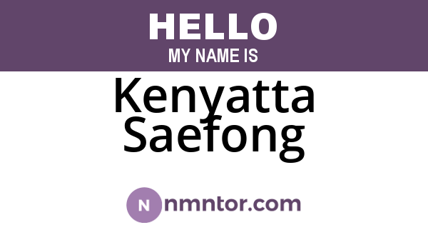 Kenyatta Saefong