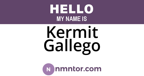 Kermit Gallego