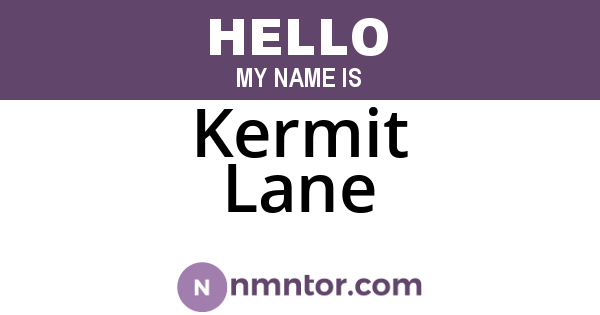 Kermit Lane