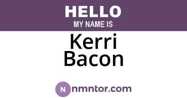 Kerri Bacon