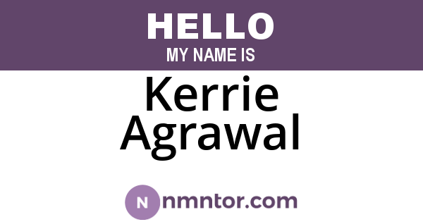 Kerrie Agrawal