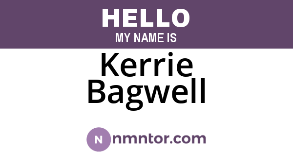 Kerrie Bagwell