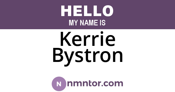 Kerrie Bystron