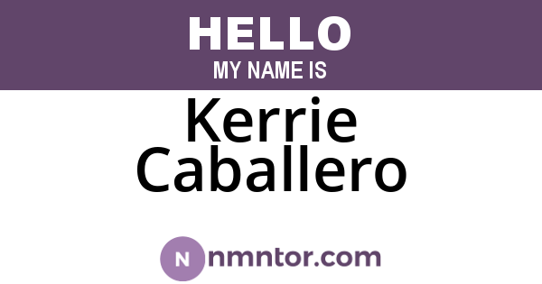 Kerrie Caballero
