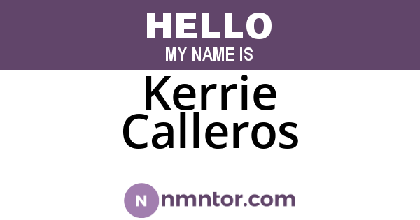 Kerrie Calleros