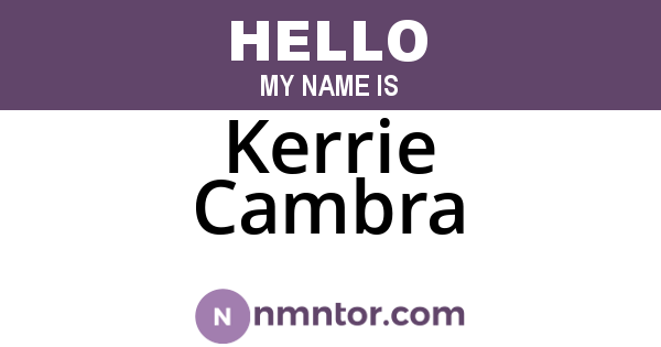 Kerrie Cambra