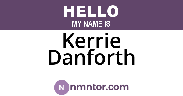 Kerrie Danforth