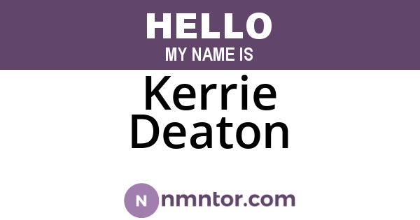 Kerrie Deaton