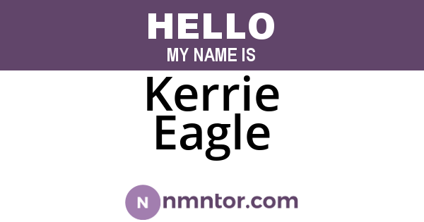 Kerrie Eagle