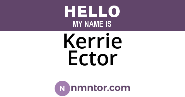 Kerrie Ector