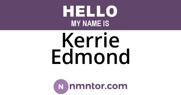Kerrie Edmond