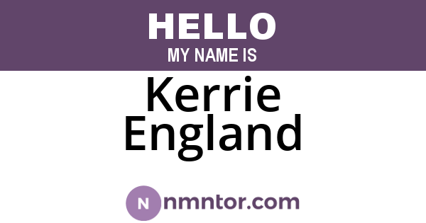 Kerrie England