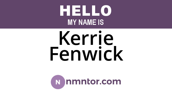 Kerrie Fenwick