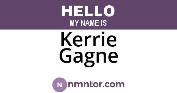Kerrie Gagne