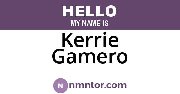 Kerrie Gamero